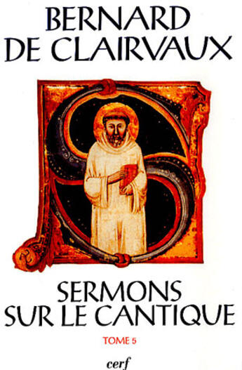 Couverture du livre « Sermons sur le cantique Tome 5 » de Bernard De Clairvaux aux éditions Cerf