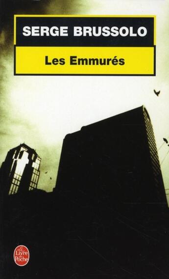 Couverture du livre « Les emmures » de Serge Brussolo aux éditions Le Livre De Poche