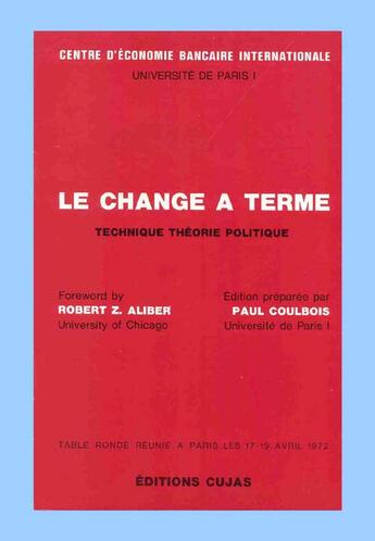 Couverture du livre « Le change à terme » de Paul Coulbois aux éditions Cujas