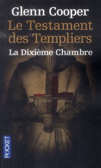 Couverture du livre « Le testament des templiers ; la dixième chambre » de Glenn Cooper aux éditions Pocket