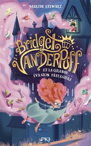 Couverture du livre « Bridget Vanderpuff Tome 1 : Bridget Vanderpuff et la grande évasion pâtissière » de Martin Stewart et Marine Gosselin aux éditions Pocket Jeunesse