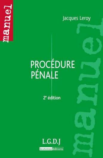 Couverture du livre « Procédure pénale (2e édition) » de Jacques Leroy aux éditions Lgdj