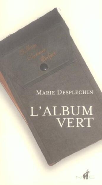 Couverture du livre « L'Album Vert. » de Marie Desplechin aux éditions Nicolas Chaudun