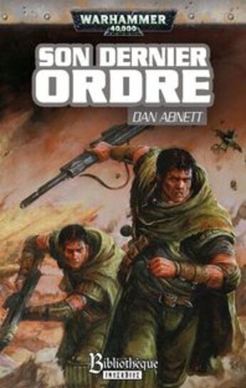 Couverture du livre « Son dernier ordre » de Dan Abnett aux éditions Bibliotheque Interdite