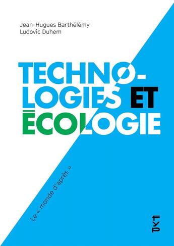 Couverture du livre « Technologies et écologie » de  aux éditions Fyp