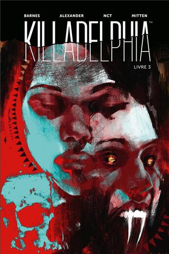 Couverture du livre « Killadelphia Tome 3 » de Jason Shawn Alexander et Rodney Barnes et Luis Nct aux éditions Huginn & Muninn