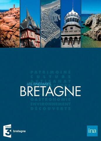 Couverture du livre « Les itinéraires Bretagne » de  aux éditions Itineraires Medias