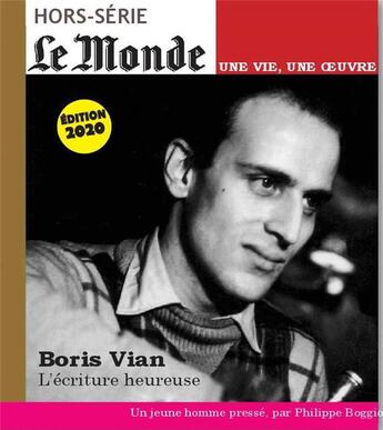 Couverture du livre « Le monde hs une vie/une oeuvre n 44 boris vian - fevrier 2020 » de  aux éditions Le Monde Hors-serie