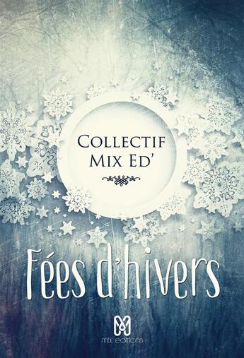 Couverture du livre « Fées d'hivers » de Mix Ed-C aux éditions Mix Editions