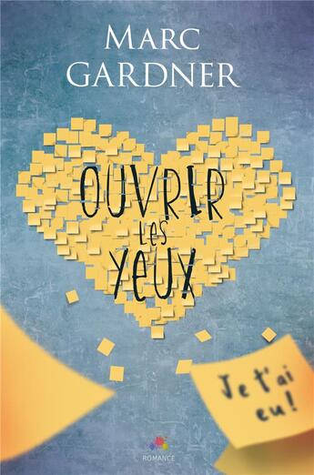 Couverture du livre « Ouvrir les yeux » de Marc Gardner aux éditions Mxm Bookmark