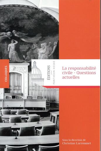 Couverture du livre « La responsabilité civile » de Christian Larroumet aux éditions Pantheon-assas