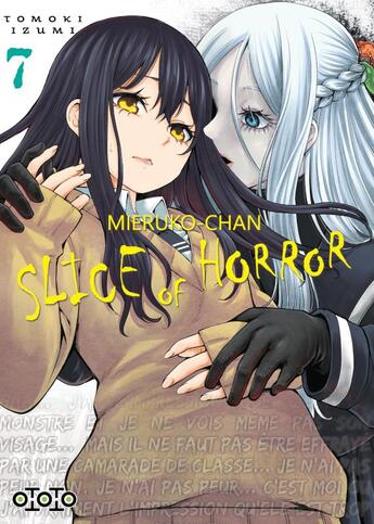 Couverture du livre « Mieruko-Chan ; slice of horror Tome 7 » de Tomoki Izumi aux éditions Ototo