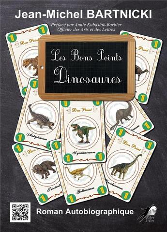 Couverture du livre « Les bons points des dinosaures » de Bartnicki J-M. aux éditions Libre2lire