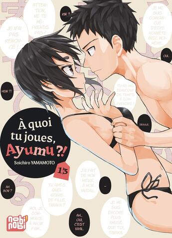 Couverture du livre « À quoi tu joues, Ayumu ?! Tome 13 » de Soichiro Yamamoto aux éditions Nobi Nobi