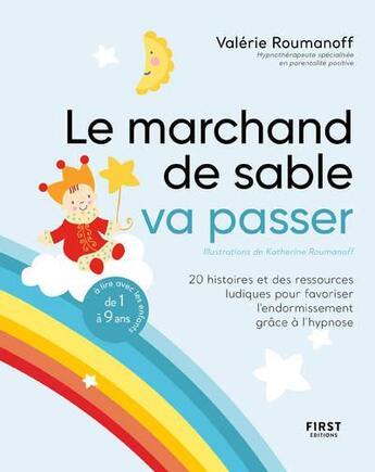 Couverture du livre « Le marchand de sable va passer » de Katherine Roumanoff et Valerie Roumanoff aux éditions First