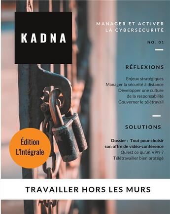 Couverture du livre « Kadna ; manager et activer la cybersécurité » de Thalia Neomedia L E. aux éditions Books On Demand