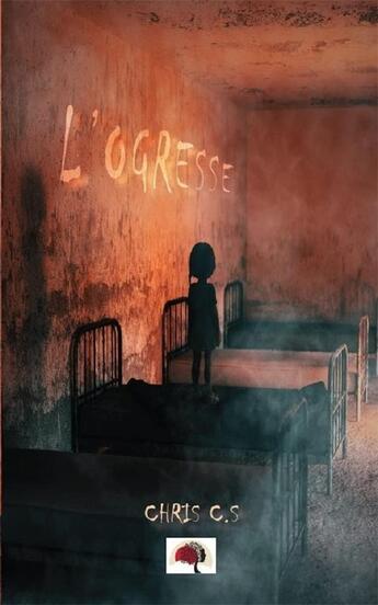 Couverture du livre « L'Ogresse » de C.S Chris aux éditions Terres D'emizane