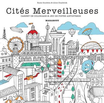 Couverture du livre « Coloriages ; cités merveilleuses » de  aux éditions Marabout