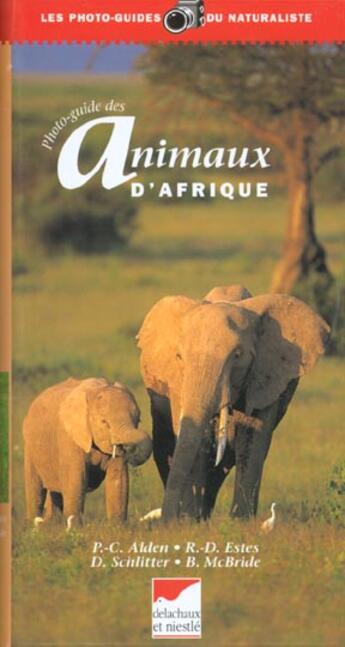 Couverture du livre « Photo-guide des animaux d'Afrique » de  aux éditions Delachaux & Niestle