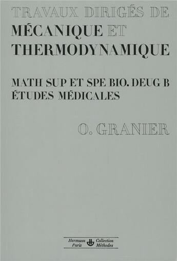 Couverture du livre « Travaux Dirigés de mécanique et thermodynamique » de Olivier Garnier aux éditions Hermann