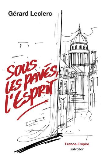 Couverture du livre « Sous les pavés, l'Esprit » de Gerard Leclerc aux éditions Salvator