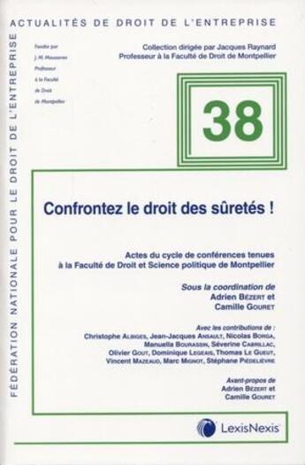 Couverture du livre « Confrontez le droit des suretes - n 38 » de Fnde aux éditions Lexisnexis