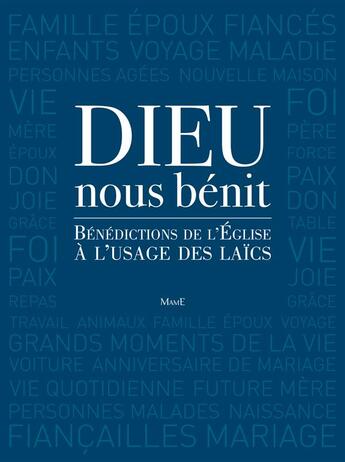 Couverture du livre « Dieu nous bénit ; bénédiction pour la vie de tous les jours » de  aux éditions Mame