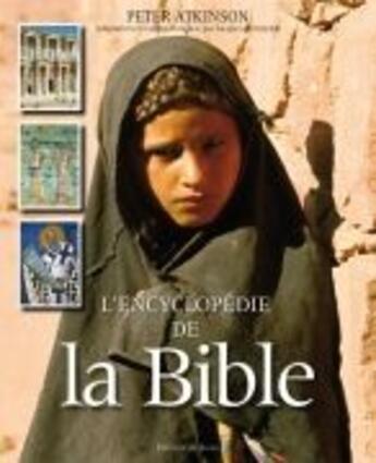 Couverture du livre « L'encyclopedie de la Bible » de Peter Atkinson aux éditions Signe