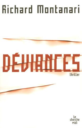 Couverture du livre « Déviances » de Richard Montanari aux éditions Cherche Midi