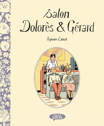 Couverture du livre « Salon Dolores et Gérard » de Cabot Sylvain aux éditions Michel Lafon