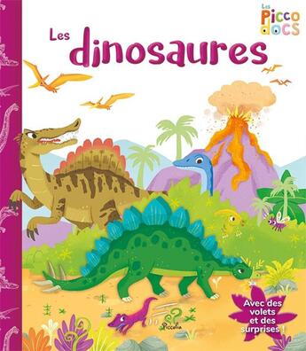 Couverture du livre « Les dinosaures » de  aux éditions Piccolia