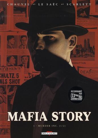 Couverture du livre « Mafia story Tome 3 ; murder Inc. Tome 1 » de David Chauvel et Erwan Le Saec et Lou aux éditions Delcourt