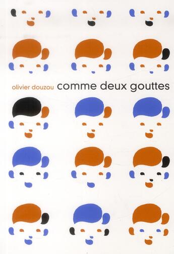 Couverture du livre « Comme deux gouttes » de Olivier Douzou aux éditions Rouergue