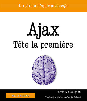 Couverture du livre « Ajax ; tête la première » de Brett Mc Laughlin aux éditions Digit Books