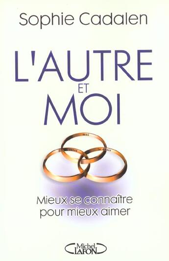 Couverture du livre « L'Autre Et Moi » de Sophie Cadalen aux éditions Michel Lafon