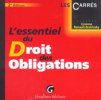 Couverture du livre « Essentiel du droit des obligations, 2eme edition (l') (2e édition) » de Renault-Brahinsky C aux éditions Gualino