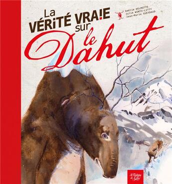 Couverture du livre « La verité vraie sur le dahut » de Jean-Marie Gueyraud et Julie Wintz-Litty et Amelie Delmotte aux éditions La Fontaine De Siloe