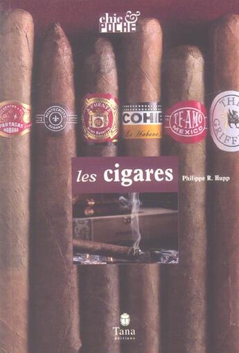 Couverture du livre « Les Cigares » de Hupp Philippe aux éditions Tana