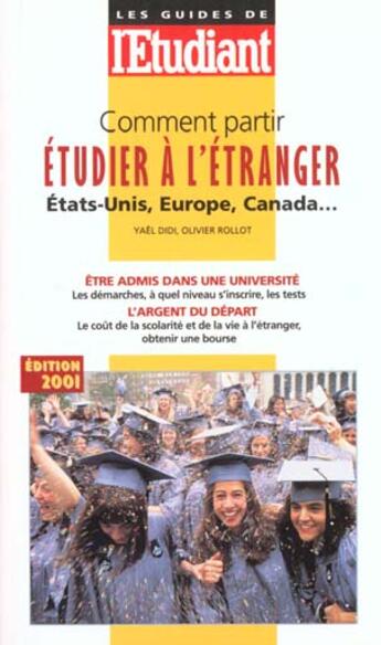 Couverture du livre « Comment partir etudier a l'etranger 2001 » de Yael Didi aux éditions L'etudiant