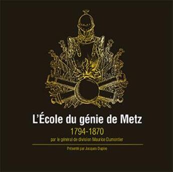 Couverture du livre « L'école du génie de Metz » de Jacques Dupire aux éditions Ysec