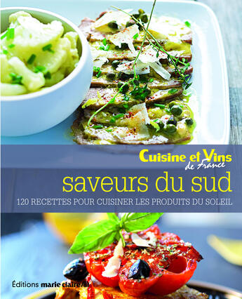 Couverture du livre « Saveurs du Sud » de  aux éditions Marie-claire