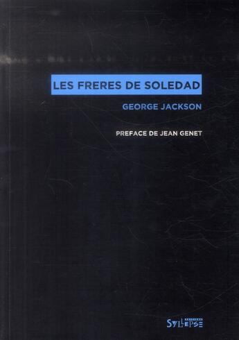 Couverture du livre « Les frères de Soledad » de George Jackson aux éditions Syllepse