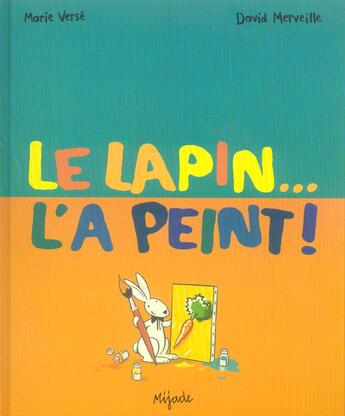 Couverture du livre « Lapin l'a peint » de Merveille D aux éditions Mijade