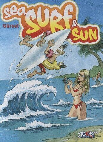 Couverture du livre « Sea, sex and sun ; Intégrale t.1 et t.2 » de Gurcan Gursel aux éditions P & T Production - Joker