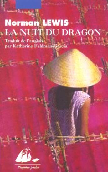 Couverture du livre « Nuit du dragon (la) ancienne edition » de Norman Lewis aux éditions Picquier