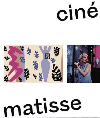 Couverture du livre « Cinématisse » de Claudine Grammont et Dominique Paini aux éditions In Fine