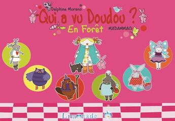 Couverture du livre « Qui a vu doudou ? en forêt » de Madammag et Delphine Murano aux éditions Limonade