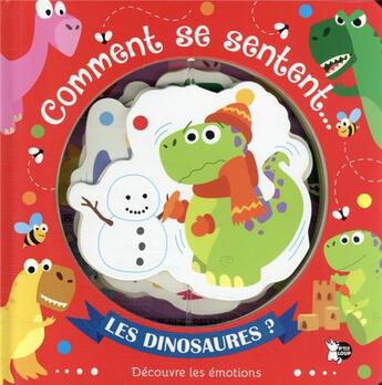 Couverture du livre « Comment se sentent... les dinosaures ? » de  aux éditions P'tit Loup