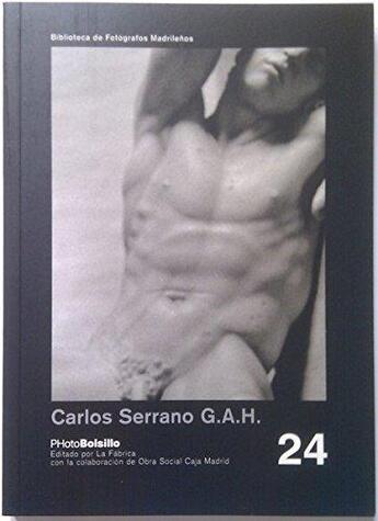 Couverture du livre « PHOTOBOLSILLO T.24 ; Carlos Serrano » de Luis Rodriguez Gordi aux éditions La Fabrica