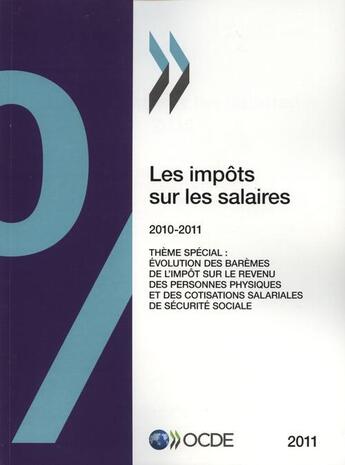 Couverture du livre « Les impots sur les salaires 2010-2011 » de Ocde aux éditions Ocde